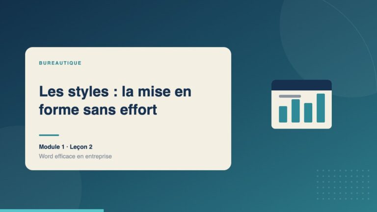 Illustration de la leçon « Les styles : la mise en forme sans effort » — Bureautique
