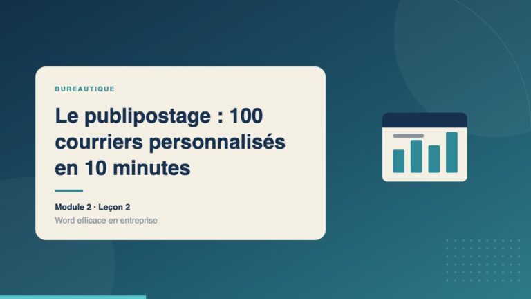 Illustration de la leçon « Le publipostage : 100 courriers personnalisés en 10 minutes » — Bureautique