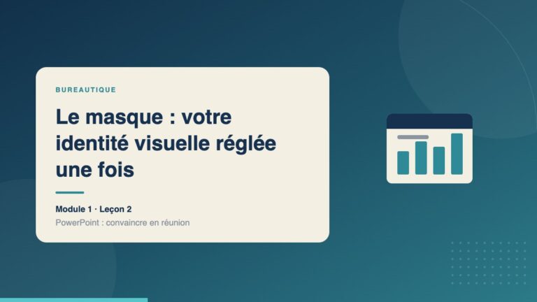 Illustration de la leçon « Le masque : votre identité visuelle réglée une fois » — Bureautique