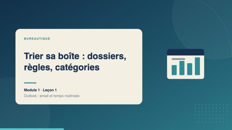 Illustration de la leçon « Trier sa boîte : dossiers, règles, catégories » — Bureautique