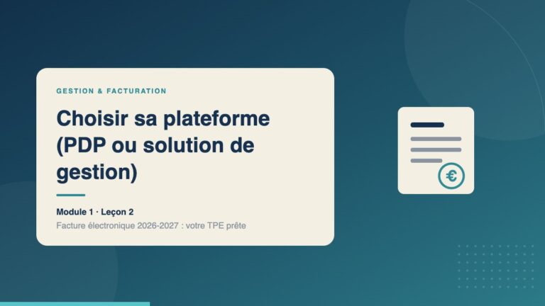 Illustration de la leçon « Choisir sa plateforme (PDP ou solution de gestion) » — Gestion & facturation