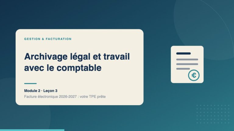 Illustration de la leçon « Archivage légal et travail avec le comptable » — Gestion & facturation