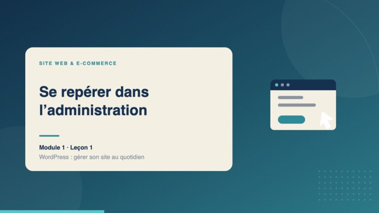 Illustration de la leçon « Se repérer dans l’administration » — Site web & e-commerce