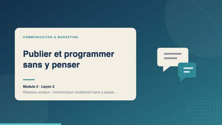 Illustration de la leçon « Publier et programmer sans y penser » — Communication & marketing